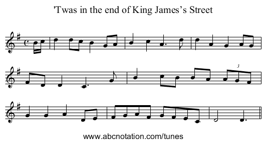 'Twas in the end of King James’s Street - staff notation