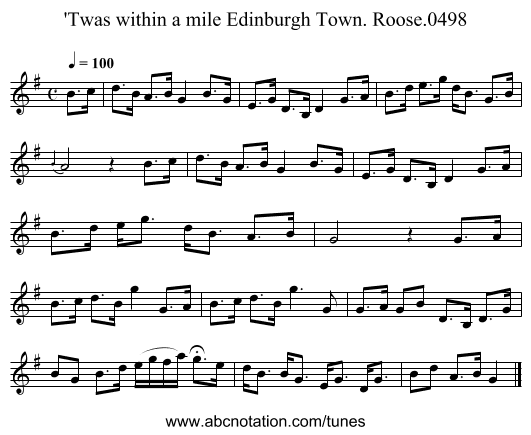 'Twas within a mile Edinburgh Town. Roose.0498 - staff notation