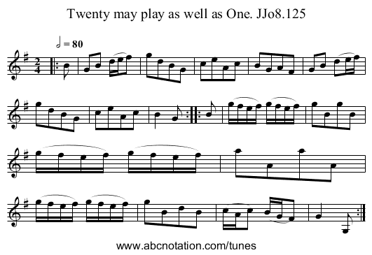 Twenty may play as well as One. JJo8.125 - staff notation