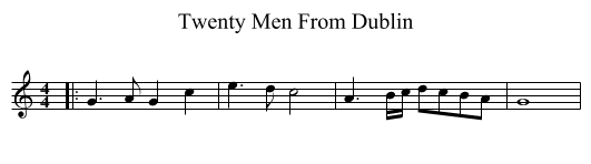 Twenty Men From Dublin - staff notation