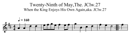 Twenty-Ninth of May,The. JClw.27 - staff notation