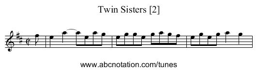 Twin Sisters [2] - staff notation