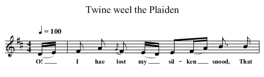 Twine weel the Plaiden - staff notation