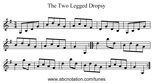 Two Legged Dropsy, The - staff notation