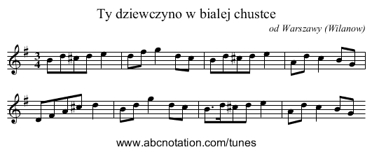 Ty dziewczyno w bialej chustce - staff notation