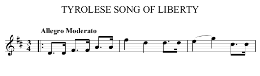 TYROLESE SONG OF LIBERTY - staff notation