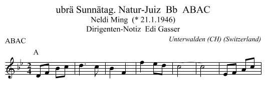 ubrä Sunnätag. Natur-Juiz  Bb  ABAC - staff notation