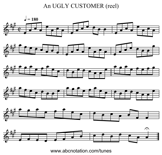 UGLY CUSTOMER (reel), An - staff notation