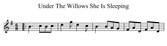 Under The Willows She Is Sleeping - staff notation