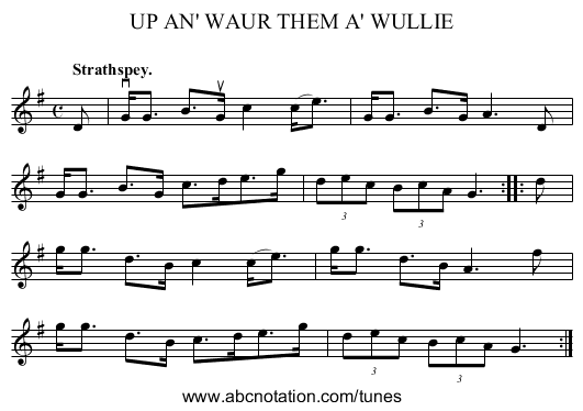 UP AN' WAUR THEM A' WULLIE - staff notation