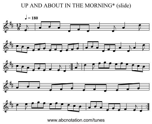 UP AND ABOUT IN THE MORNING* (slide) - staff notation