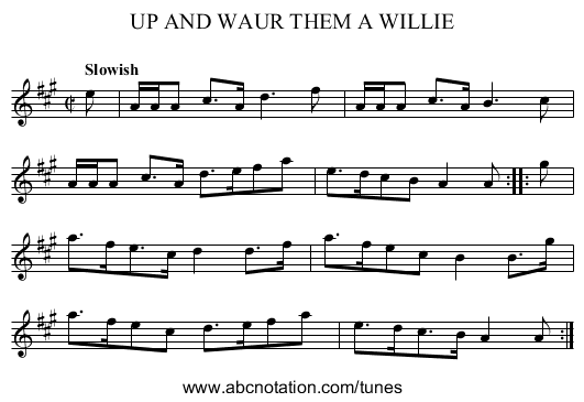 UP AND WAUR THEM A WILLIE - staff notation