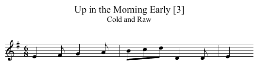 Up in the Morning Early [3] - staff notation