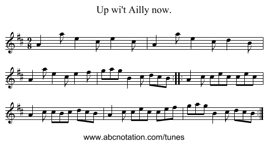 Up wi't Ailly now. - staff notation