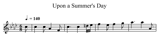 Upon a Summer's Day - staff notation