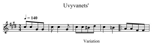 Uvyvanets' - staff notation