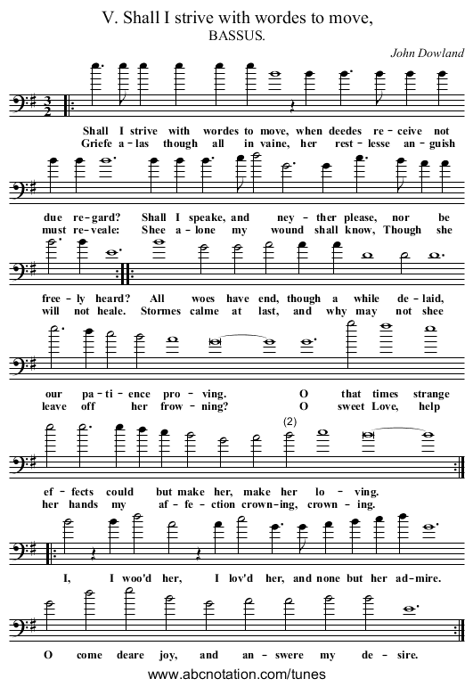 V. Shall I strive with wordes to move, - staff notation