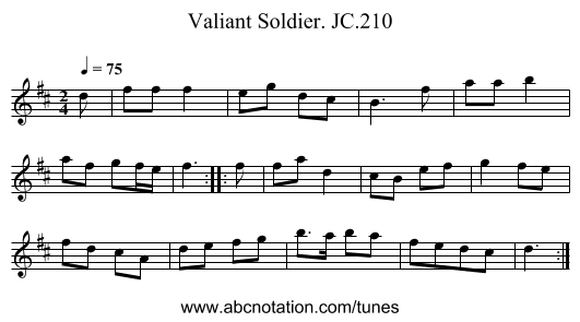 Valiant Soldier. JC.210 - staff notation