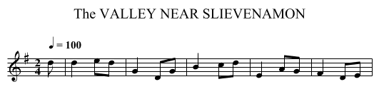 VALLEY NEAR SLIEVENAMON, The - staff notation