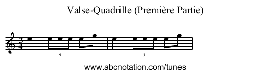 Valse-Quadrille (Première Partie) - staff notation