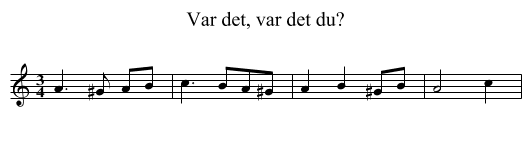 Var det, var det du? - staff notation