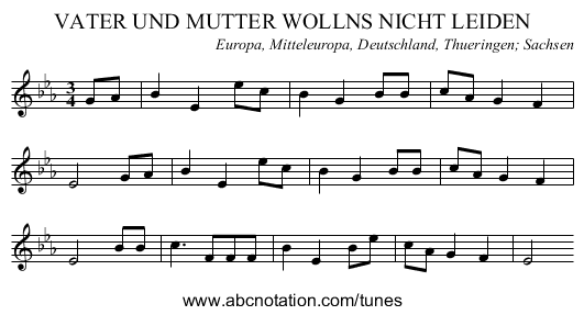 VATER UND MUTTER WOLLNS NICHT LEIDEN - staff notation
