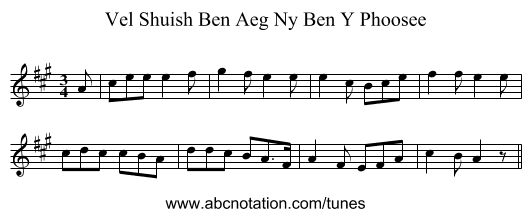 Vel Shuish Ben Aeg Ny Ben Y Phoosee - staff notation
