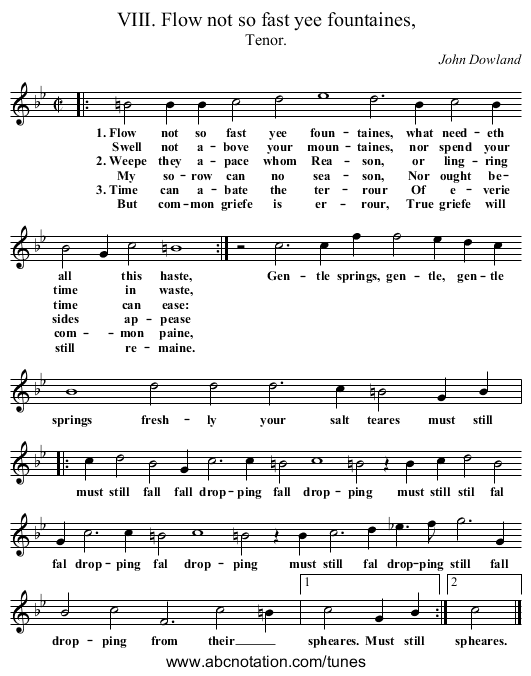 VIII. Flow not so fast yee fountaines, - staff notation