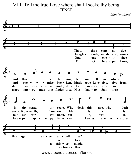 VIII. Tell me true Love where shall I seeke thy being, - staff notation
