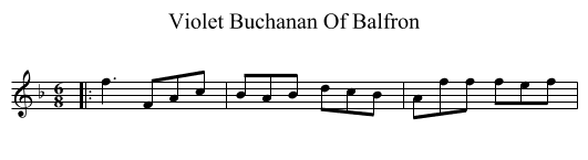 Violet Buchanan Of Balfron - staff notation
