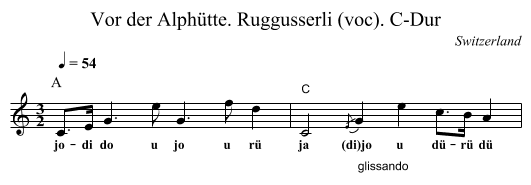 Vor der Alphütte. Ruggusserli (voc). C-Dur - staff notation