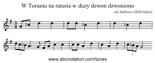 W Toruniu na ratusie w duzy dzwon dzwoniono - staff notation