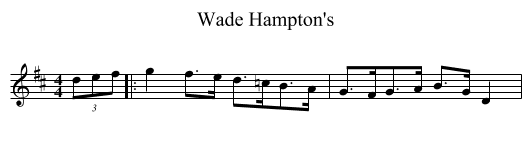 Wade Hampton's - staff notation