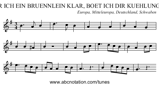 WAER ICH EIN BRUENNLEIN KLAR, BOET ICH DIR KUEHLUNG DAR - staff notation