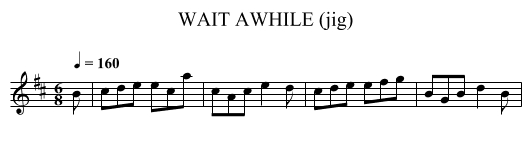 WAIT AWHILE (jig) - staff notation