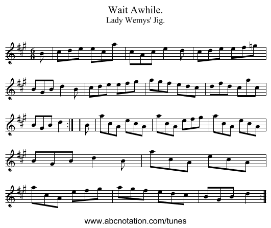 Wait Awhile. - staff notation