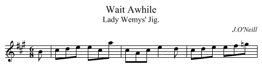 Wait Awhile - staff notation