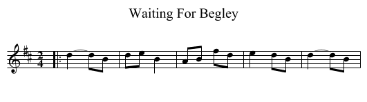 Waiting For Begley - staff notation