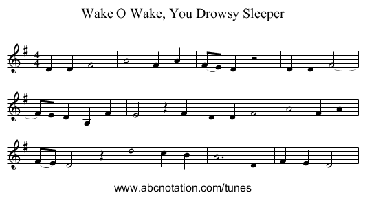 Wake O Wake, You Drowsy Sleeper - staff notation