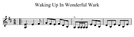 Waking Up In Wonderful Wark - staff notation