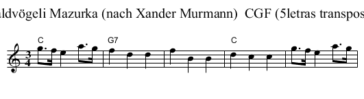 Waldv&ouml;geli Mazurka (nach Xander Murmann)  CGF (5letras transposed) - staff notation