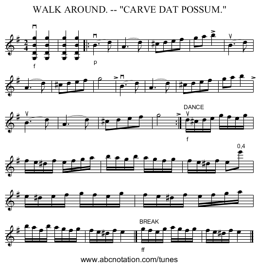 WALK AROUND. -- CARVE DAT POSSUM. - staff notation