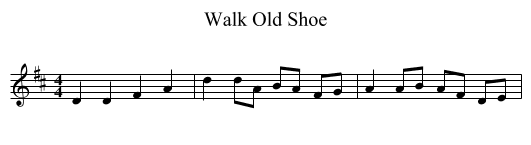 Walk Old Shoe - staff notation