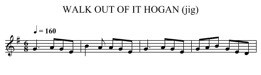 WALK OUT OF IT HOGAN (jig) - staff notation