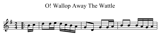 Wallop Away The Wattle, O! - staff notation