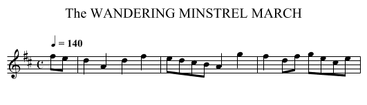 WANDERING MINSTREL MARCH, The - staff notation