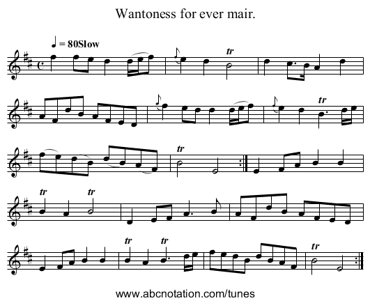 Wantoness for ever mair. - staff notation