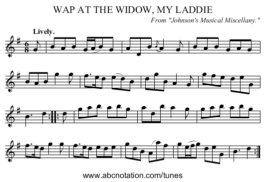 WAP AT THE WIDOW, MY LADDIE - staff notation