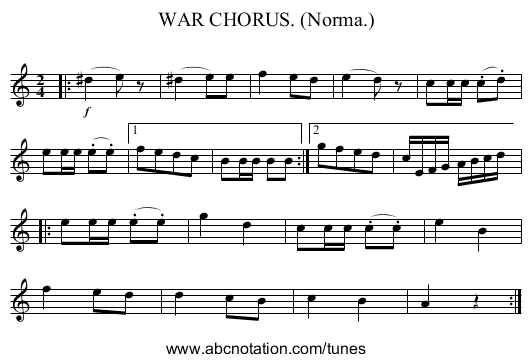 WAR CHORUS. (Norma.) - staff notation