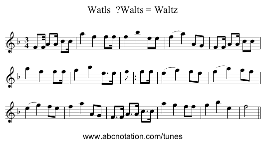 Watls  ?Walts = Waltz - staff notation